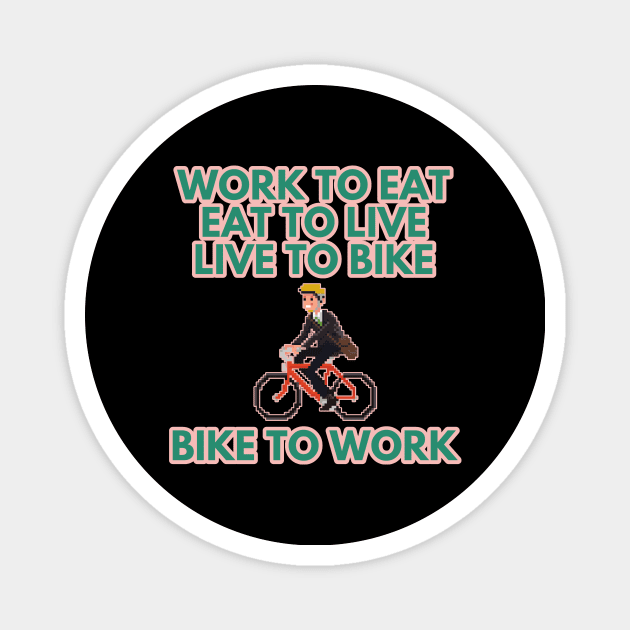 Bike To Work Magnet by MhyrArt